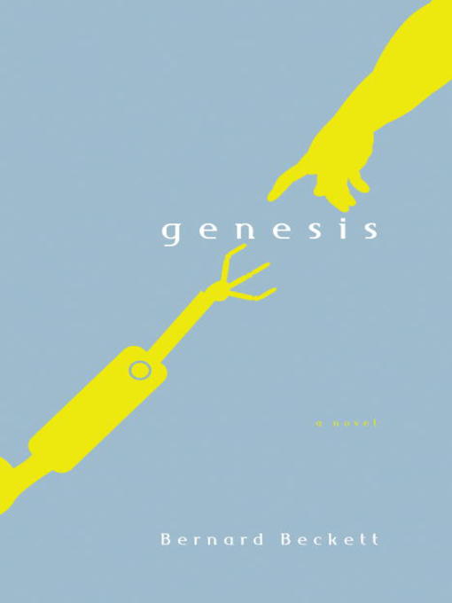 Title details for Genesis by Bernard Beckett - Available